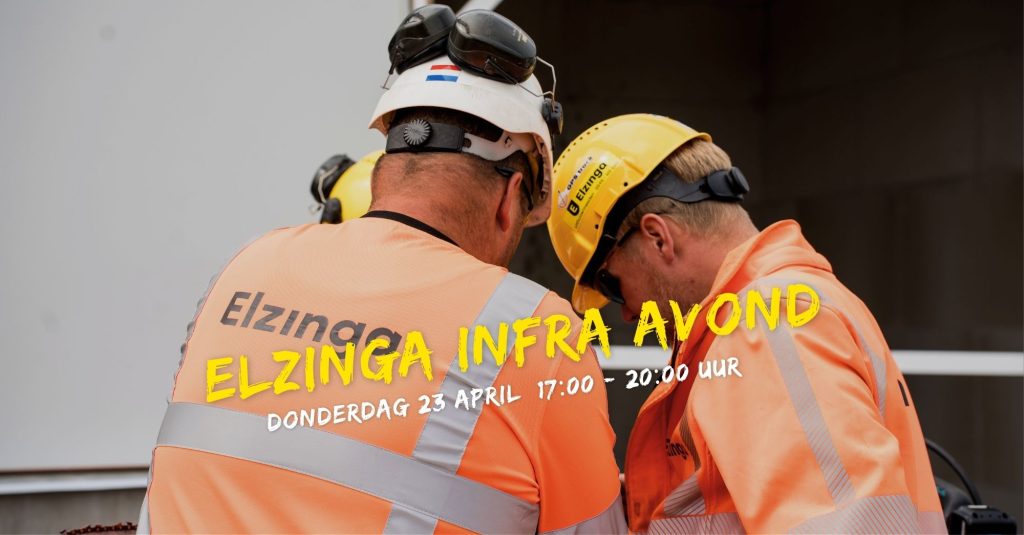 Elzinga infra avond - werken in de regio